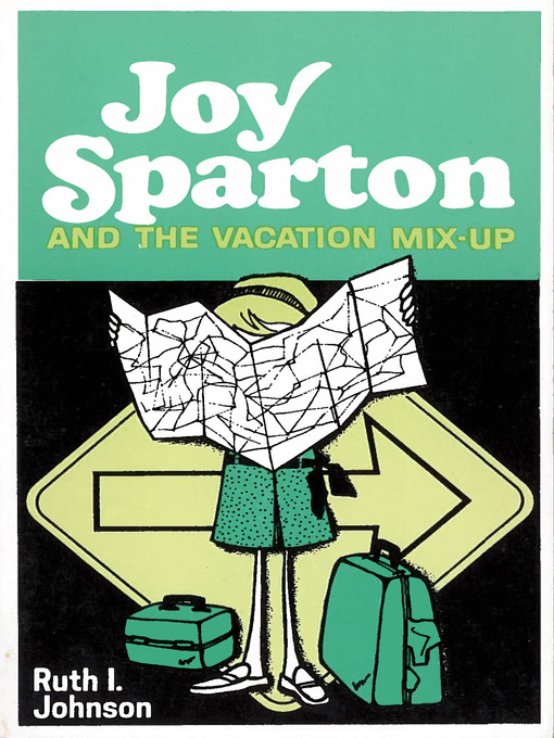Title details for Joy Sparton and the Vacation Mix-Up by Ruth I. Johnson - Available